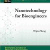 Nanotechnology for Bioengineers