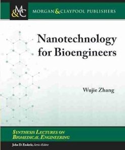 Nanotechnology for Bioengineers