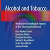 Alcohol and Tobacco