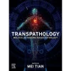 Transpathology Molecular Imaging-Based Pathology