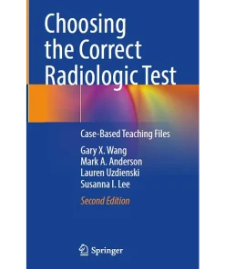 Choosing the Correct Radiologic Test