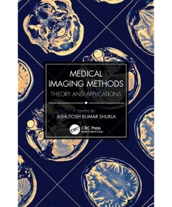 Medical Imaging Methods Theory and Applications