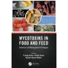 Mycotoxins in Food and Feed Detection and Management Strategies