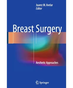 Breast Surgery Aesthetic Approaches