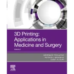 3D Printing Applications in Medicine and Surgery