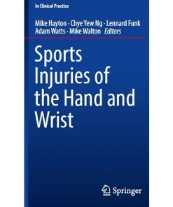 Sports Injuries of the Hand and Wrist