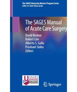 The SAGES Manual of Acute Care Surgery