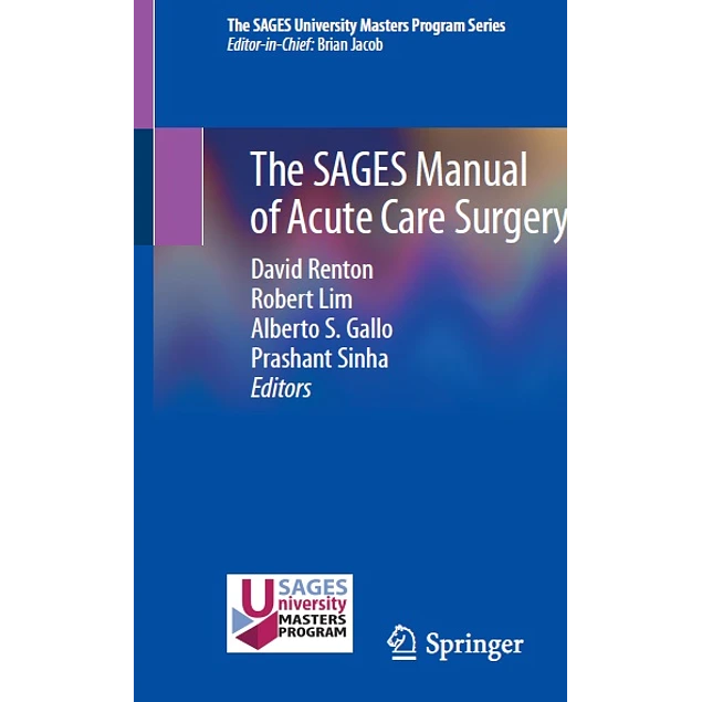 The SAGES Manual of Acute Care Surgery