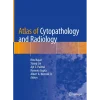Atlas of Cytopathology and Radiology