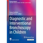 Diagnostic and Interventional Bronchoscopy in Children