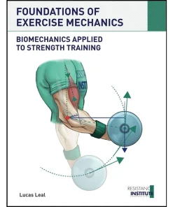 FOUNDATIONS OF EXERCISE MECHANICS