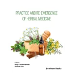 Practice and Re-Emergence of Herbal Medicine