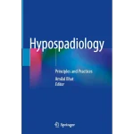 Hypospadiology Principles and Practices