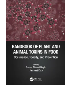 Handbook of Plant and Animal Toxins in Food Occurrence Toxicity and Prevention
