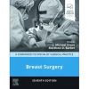 Breast Surgery A Companion to Specialist Surgical Practice