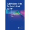 Tuberculosis of the Gastrointestinal system