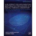A Blueprint for Implementing Best Practice Procedures in a Digital Forensic Laboratory