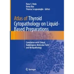 Atlas of Thyroid Cytopathology on Liquid-Based Preparations