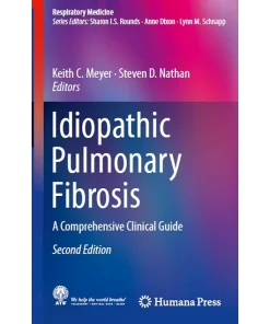 Idiopathic Pulmonary Fibrosis A Comprehensive Clinical Guide