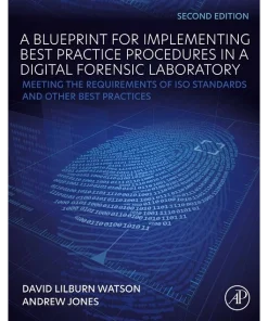 A Blueprint for Implementing Best Practice Procedures in a Digital Forensic Laboratory