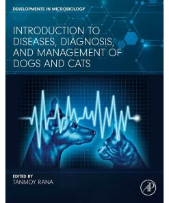 Introduction to Diseases Diagnosis and Management of Dogs and Cats