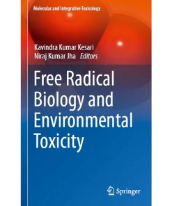 Free Radical Biology and Environmental Toxicity
