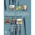 Plastic Surgery Principles and Practice
