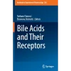 Bile Acids and Their Receptors