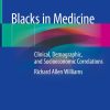 Blacks in Medicine