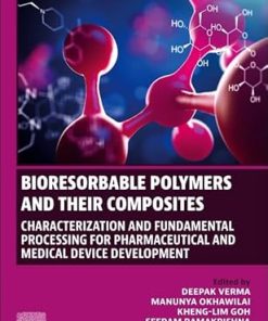 Bioresorbable Polymers and their Composites