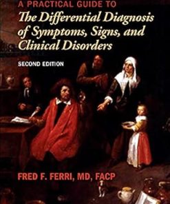 the Differential Diagnosis of Symptoms Signs and Clinical Disorders