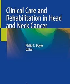 Clinical Care and Rehabilitation in Head and Neck Cancer