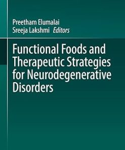 Functional Foods and Therapeutic Strategies for Neurodegenerative Disorders