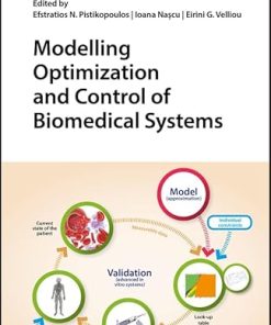 Modelling Optimization and Control of Biomedical Systems