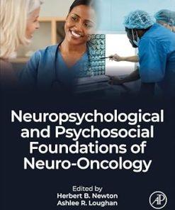 Neuropsychological and Psychosocial Foundations of Neuro-Oncology
