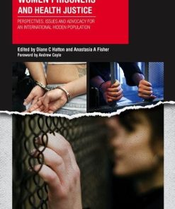 Women Prisoners and Health Justice