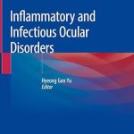 Inflammatory and Infectious Ocular Disorders