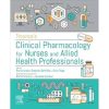 Trounce's Clinical Pharmacology for Nurses and Allied Health Professionals