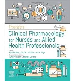 Trounce's Clinical Pharmacology for Nurses and Allied Health Professionals