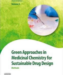 Green Approaches in Medicinal Chemistry for Sustainable Drug Design