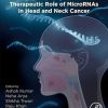 Diagnostic Prognostic and Therapeutic Role of MicroRNAs in Head and Neck Cancer
