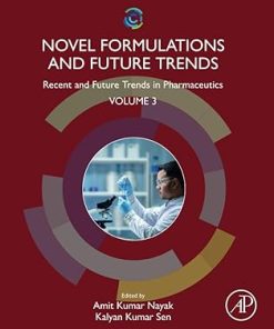 Novel Formulations and Future Trends