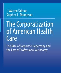 The Corporatization of American Health Care
