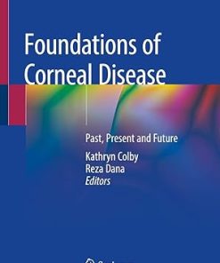 Foundations of Corneal Disease