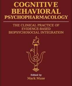 Cognitive Behavioral Psychopharmacology