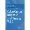Colon Cancer Diagnosis and Therapy Vol. 3