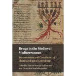 Drugs in the Medieval Mediterranean