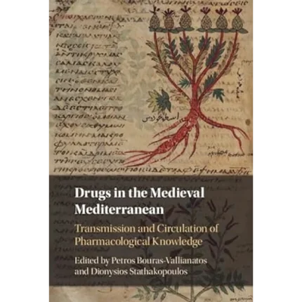 Drugs in the Medieval Mediterranean