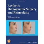 Aesthetic Orthognathic Surgery and Rhinoplasty