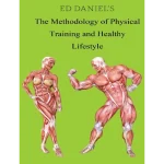 The Methodology of Physical Training and Healthy Lifestyle